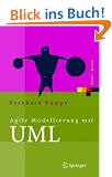 Agile Modellierung mit UML. Codegenerierung, Testf�lle, Refactoring