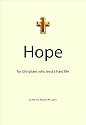 Hope: For Christians who lead a hard life