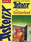 Asterix in Switzerland Hb (Classic Asterix hardbacks)