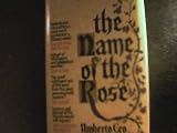 THE NAME OF THE ROSE (PICADOR BOOKS)
