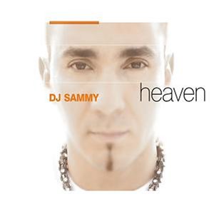 DJ SAMMY - Heaven (CD+Special-Bonus-Dvd) - Zortam Music