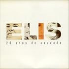 20 Años de Saudade by Elis Regina