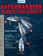 Hafenman�ver Schritt f�r Schritt