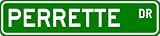 PERRETTE Street Sign ~ Personalized Family Lastname Sign ~ Gameroom, Basement, Garage Sign Novelty** ALUMINUM METAL