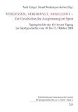 Vergessen, verdr�ngt, abgelehnt - Zur Geschichte der Ausgrenzung im Sport: Tagungsbericht der 10. Hoyaer Tagung zur Sportgeschichte vom 10. bis 12. Oktober 2008 - Arnd Kr�ger