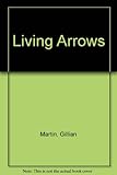 Living arrows