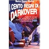 I cento regni di Darkoverdi Marion Zimmer Bradley