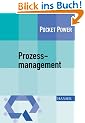 Prozessmanagement: Anleitung zur Steigerung der Wertsch�pfung