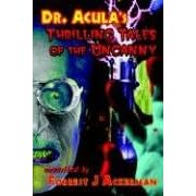 Click here to buy Dr. Acula's Thrilling Tales of the Uncanny by Forrest J Ackerman and Lynne Rock.