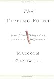 Image of The Tipping Point: How Little Things Can Make a Big Difference