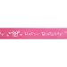 CitiRibbon Happy Birthday 5/8" (25 yds) Pink