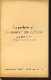 Produkt-Bild: La pr&eacute;histoire du mouvement syndical.