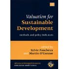 Valuation for Sustainable Development: Methods and Policy Indicators (Advances in Ecological Economics)