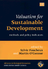 Valuation for Sustainable Development: Methods and Policy Indicators (Advances in Ecological Economics)