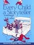 Every Child a Storyteller: A Handbook of Ideas