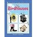 Birdhouses (Kids Can Do It)
