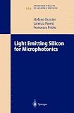 Light Emitting Silicon for Microphotonics