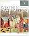 Western Civilization: A Brief History, Volume I