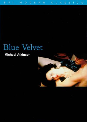 "Blue Velvet" (BFI Modern Classics)