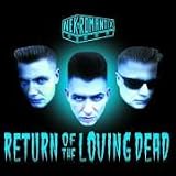 Return of the Loving Dead