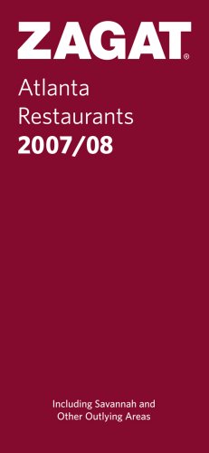 Zagat 2008/09 Atlanta Restaurants (Zagatsurvey: Atlanta Restaurants)