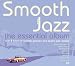 Smooth Jazz - The Essential Album