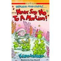 Postcards from Charlie: Never Say No to a Martian (Read Alone)