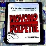 L'arte e la realizzazione di «Piovono polpette»