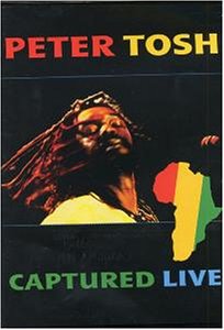 Peter Tosh - Captured Live
