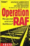 Operation RAF - Was geschah wirklich in Bad Kleinen? - Wolfgang Landgraeber, Ekkehard Sieker, Gerhard Wisnewski
