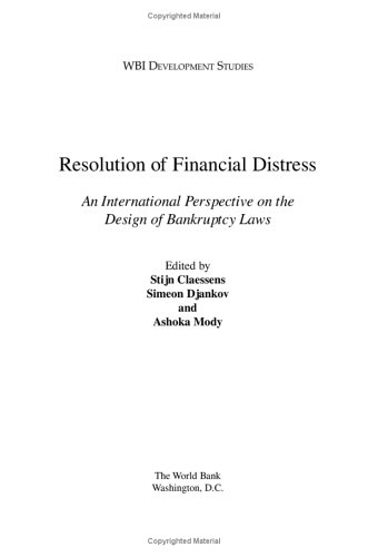 Resolution of Financial Distress: An International Perspective on the Design of Bankruptcy Laws (WBI Development Studies)