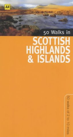 50 Walks in Scottish Highlands and Islands (50 walks in...)