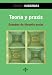 Teoria y praxis/ Theory and praxis: Estudios De Filosofia Social/ Studies of Social Philosophy (Filosofia-Filosofia Y Ensayo) (Spanish Edition)