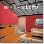The Big Book of Lofts / Le Grand Livre Des Lofts / Das Grosse Loftbuch (Evergreen) book cover