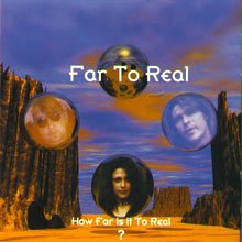 How Far Is It to Real? by Far To Real