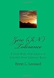 Zero IN Tolerance A LowRisk Alternative To Current Zero Interest Rates