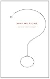 Image of Why We Fight (Harperperennial Modern Thought)