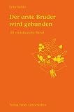 Der erste Bruder wird gebunden: 101 einfallsreiche R&auml;tsel - Erika Beltle