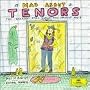 Mad about Tenors