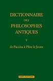Dictionnaire des philosophes antiques : Volume 5a, 1re partie, de Paccius à Plotin