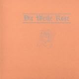 Die Weisse Rose