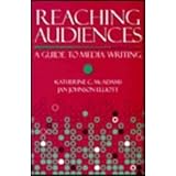 reaching audiences a guide to media writing