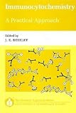 Immunocytochemistry: A Practical Approach