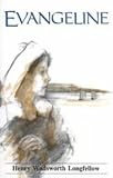 Evangeline : A Tale of Acadie