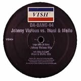 JOHNNY VICIOUS VS MASI MELLO / DA BANG 04
