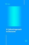 A Cultural Approach to Discourse