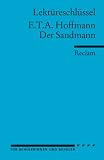 E - T - A - Hoffmann: Der Sandmann - Lekt&uuml;reschl&uuml;ssel - Peter Bekes