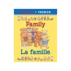 Family/La Famille (Bilingual First Books)