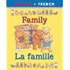 Family/La Famille (Bilingual First Books)