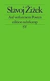 Auf verlorenem Posten (edition suhrkamp) - Slavoj iek